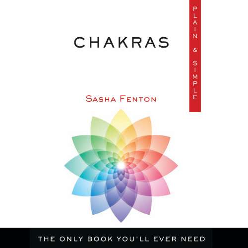 Cover von Sasha Fenton - Chakras Plain and Simple - The Only Book You'll Ever Need