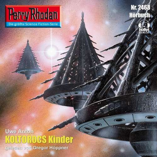 Cover von Uwe Anton - Perry Rhodan - Erstauflage 2468 - Koltorocs Kinder