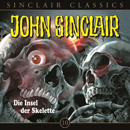Cover von John Sinclair -  Folge 10 - Die Insel der Skelette