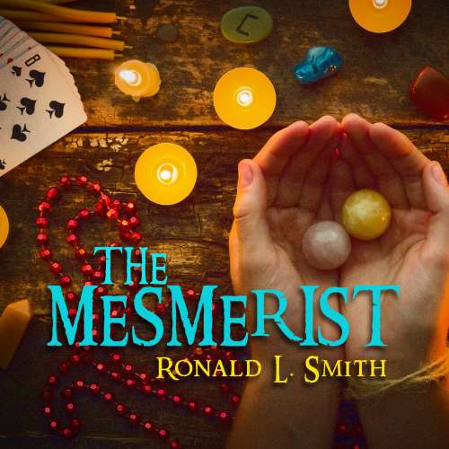 Cover von Ronald L. Smith - The Mesmerist