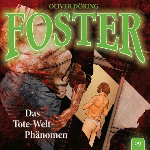 Cover von Foster - Folge 9 - Das Tote-Welt-Phänomen