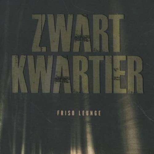 Cover von Friso Leunge - Zwart kwartier
