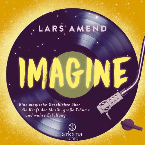 Cover von Lars Amend - Imagine - Eine magische Geschichte über die Kraft der Musik und wahre Erfüllung