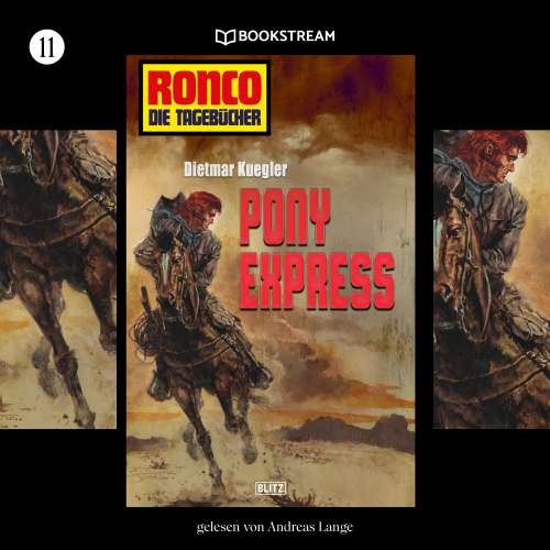 Cover von Dietmar Kuegler - Ronco - Die Tagebücher - Folge 11 - Pony Express