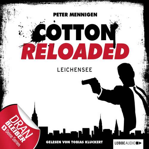 Cover von Peter Mennigen - Jerry Cotton - Cotton Reloaded - Folge 6 - Leichensee