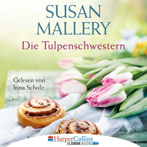 Cover von Susan Mallery - Die Tulpenschwestern