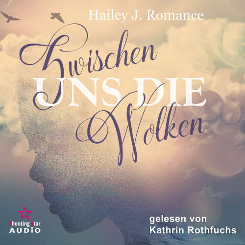 Cover - Hailey J. Romance - Zwischen uns die Wolken