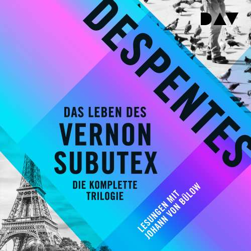 Cover von Virginie Despentes - Das Leben des Vernon Subutex - Die komplette Trilogie