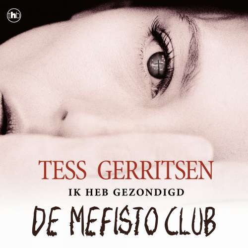 Cover von Tess Gerritsen - De Mefisto Club