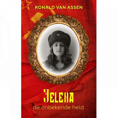 Cover von Ronald van Assen - Jelena - De onbekende held