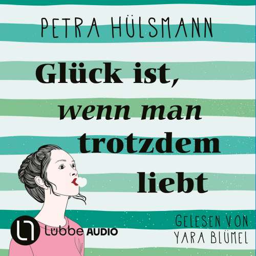 Cover von Petra Hülsmann - Glück ist, wenn man trotzdem liebt