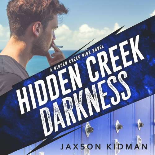 Cover von Jaxson Kidman - Hidden Creek High - Book 3 - Hidden Creek Darkness