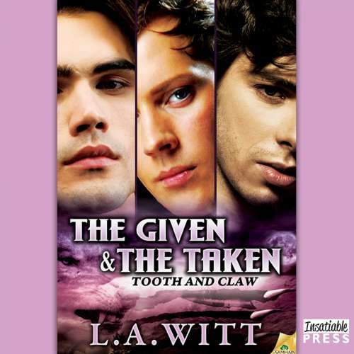 Cover von L.A. Witt - Tooth & Claw - Book 1 - The Given & The Taken