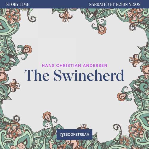 Cover von Hans Christian Andersen - Story Time - Episode 80 - The Swineherd