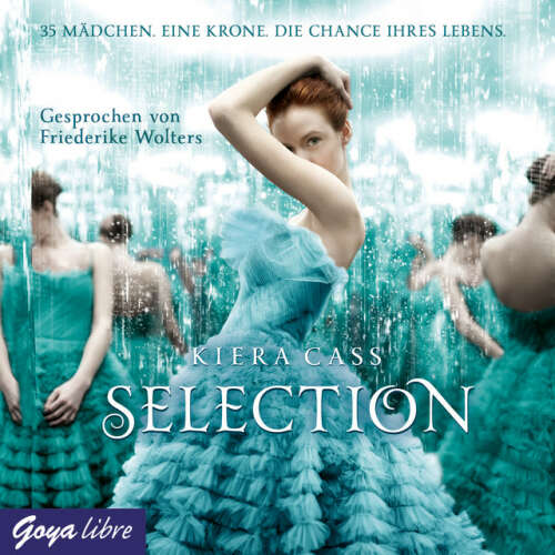 Cover von Kiera Cass - Selection (35 Mädchen. Eine Krone. Die Chance ihres Lebens)