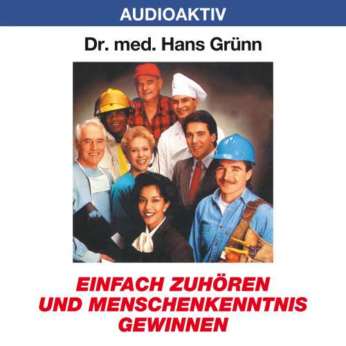 Cover von Dr. Hans Grünn - Einfach zuhören und Menschenkenntnis gewinnen