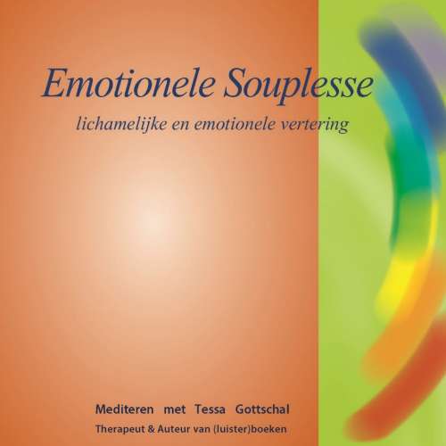 Cover von Tessa Gottschal - Emotionele souplesse - Lichamelijke en emotionele vertering - Mediteren met Tessa Gottschal