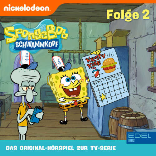 Cover von SpongeBob Schwammkopf - Folge 2 (Das Original-Hörspiel zur TV-Serie)