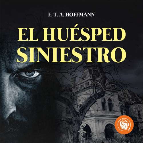 Cover von E. T. A. Hoffmann - El Huésped Siniestro