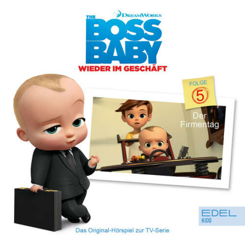 Cover von Boss Baby - Folge 5: Der Firmentag (Das Original-Hörspiel zur TV-Serie)