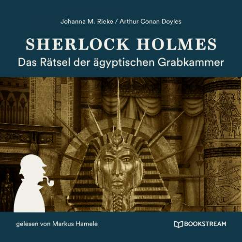 Cover von Sir Arthur Conan Doyle - Sherlock Holmes: Das Rätsel der ägyptischen Grabkammer