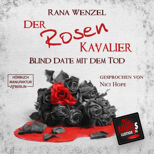 Cover von Rana Wenzel - Blind Date mit dem Tod - Band 11 - Der Rosenkavalier