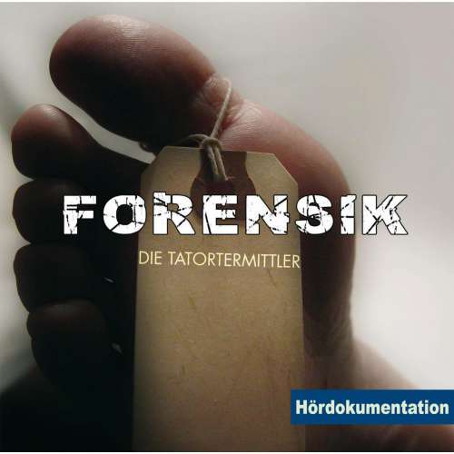 Cover von Rainer Schnocks - Forensik - Die Tatortermittler