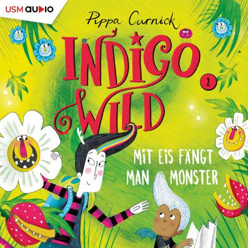 Cover von Pippa Curnick - Indigo Wild - Band 2 - Mit Eis fängt man Monster