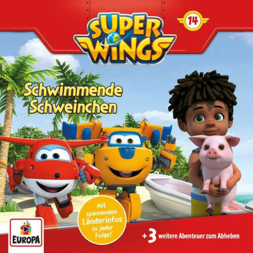 Cover von Super Wings - 014/Schwimmende Schweinchen