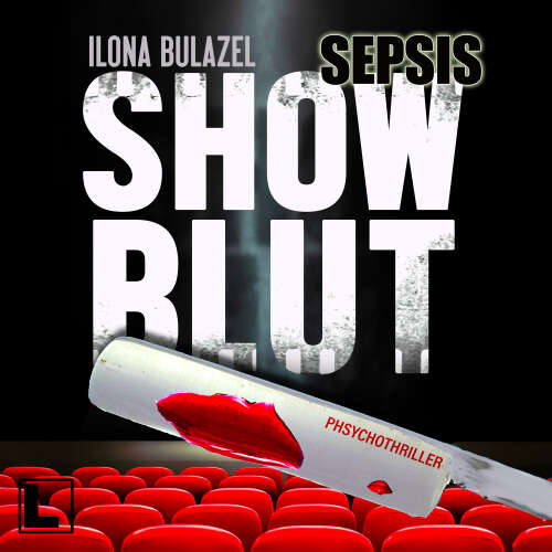 Cover von Ilona Bulazel - Hauptkommissar Heerse ermittelt - Band 3 - Sepsis - Showblut