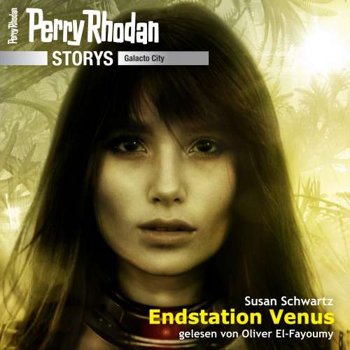 Cover von Susan Schwartz - Perry Rhodan Galacto City 3 - Endstation Venus