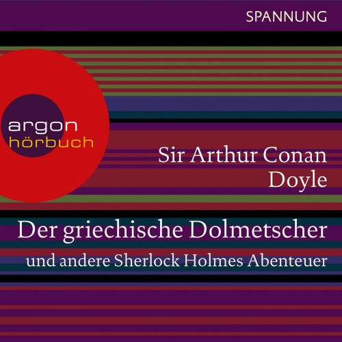 Cover von Arthur Conan Doyle - Der griechische Dolmetscher und andere Sherlock Holmes Abenteuer