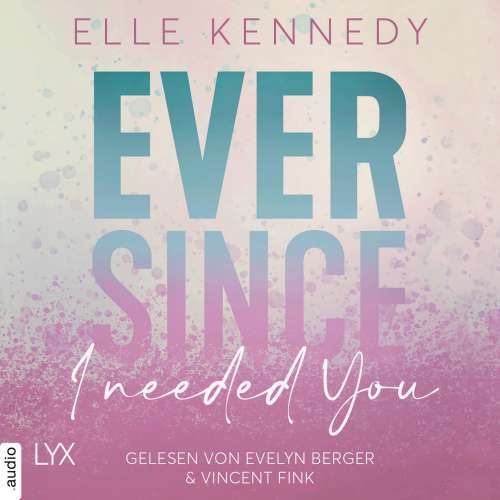 Cover von Elle Kennedy - Avalon Bay - Teil 2 - Ever Since I Needed You