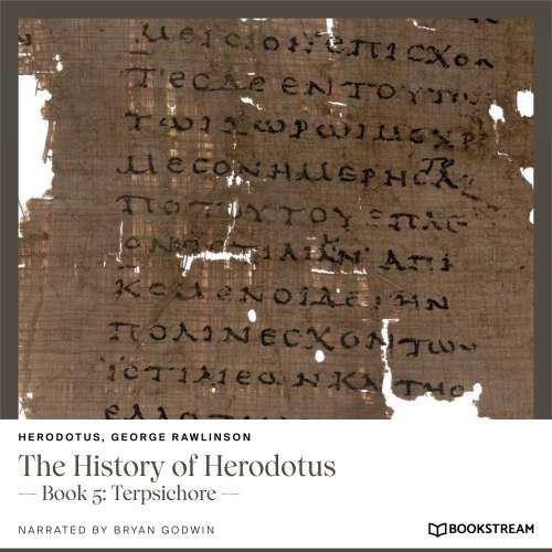 Cover von Herodotus - The History of Herodotus - Book 5: Terpsichore