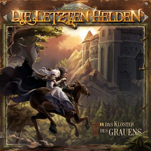 Cover von Die Letzten Helden - Folge 1 - Wanderer Trilogie - Das Kloster des Grauens