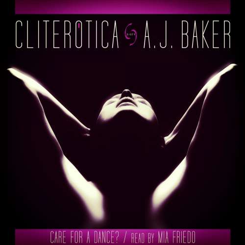 Cover von A. J. Baker - Care for a Dance? - An Erotic Short Story