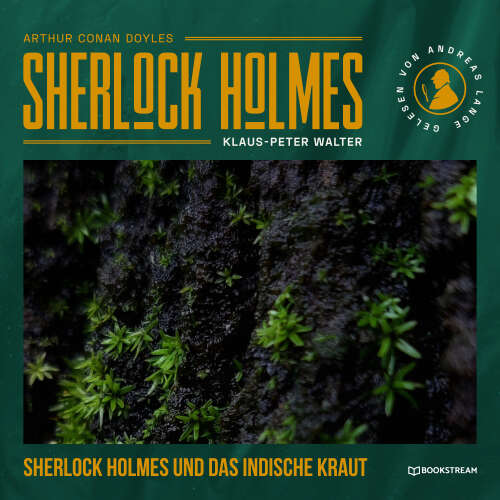 Cover von Arthur Conan Doyle - Sherlock Holmes und das indische Kraut - Eine neue Sherlock Holmes Kriminalgeschichte