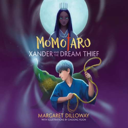 Cover von Margaret Dilloway - Momotaro Xander - Book 2 - Momotaro Xander and the Dream Thief