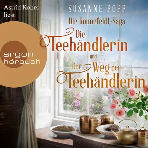 Cover von Susanne Popp - Die Ronnefeldt-Saga - Die Teehändlerin & Der Weg der Teehändlerin