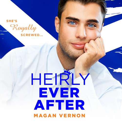 Cover von Magan Vernon - Heired Lines - Book 2 - Heirly Ever After