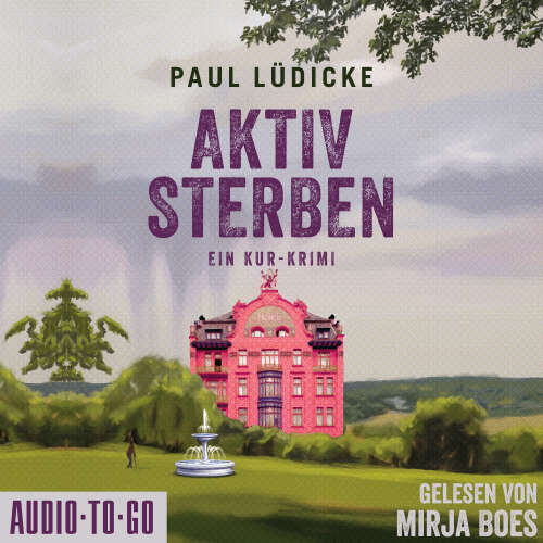 Cover von Paul Lüdicke - Aktiv Sterben - Ein Kur-Krimi