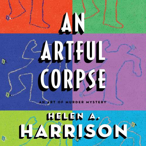 Cover von Helen A. Harrison - Art of Murder Mysteries - Book 3 - An Artful Corpse
