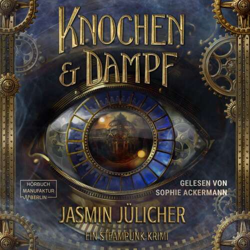 Cover von Jasmin Jülicher - Knochen & Dampf