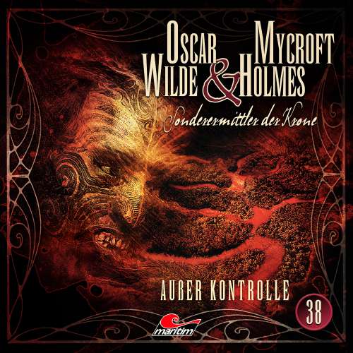 Cover von Oscar Wilde & Mycroft Holmes - Folge 38 - Außer Kontrolle