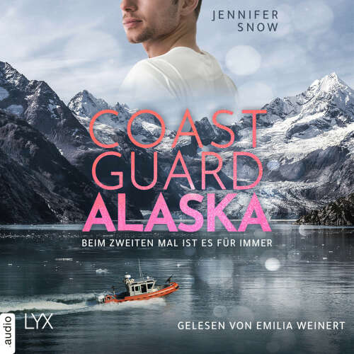Cover von Jennifer Snow - Wild Coast - Teil 1 - Coast Guard Alaska - Beim zweiten Mal ist es für immer