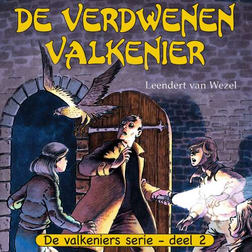 Cover von Leendert van Wezel - De Valkeniers serie - Deel 2 - De verdwenen valkenier