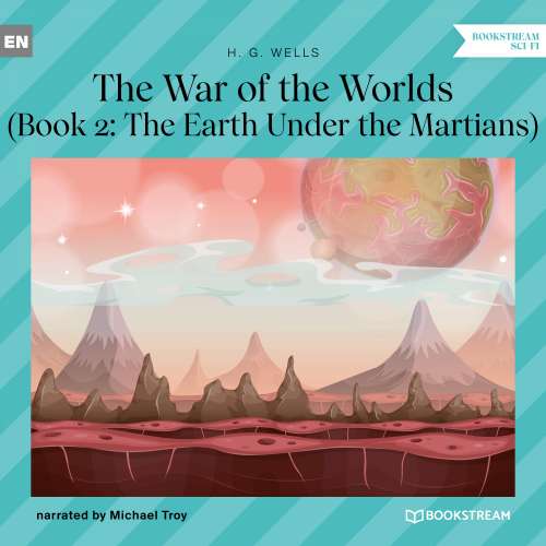 Cover von H. G. Wells - The War of the Worlds - Book 2 - The Earth Under the Martians