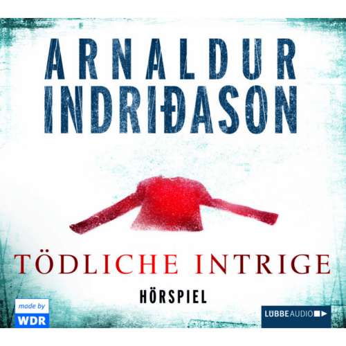 Cover von Arnaldur Indriðason - Tödliche Intrige - Hörspiel des WDR