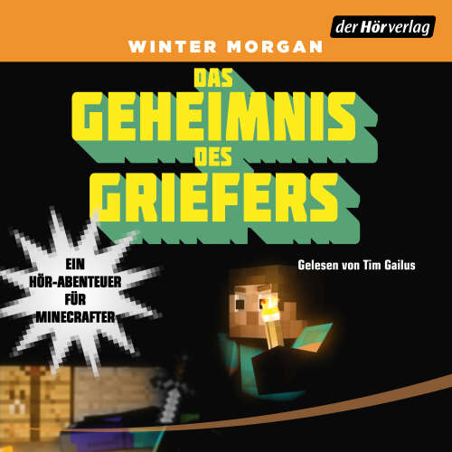 Cover von Winter Morgan - Minecraft-Hörbücher - Ein Hör-Abenteuer für Minecrafter - Band 3 - Das Geheimnis des Griefers