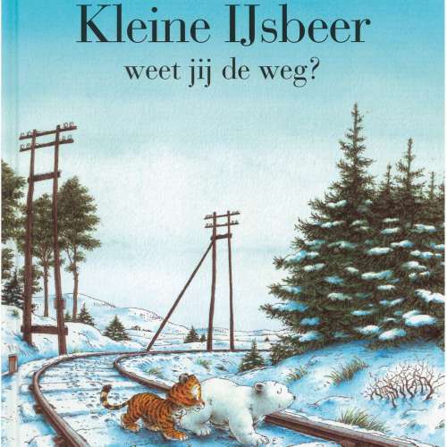 Cover von Hans de Beer - Kleine IJsbeer - Kleine IJsbeer, weet jij de weg?
